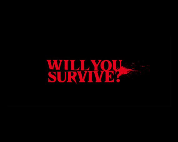Will You Survive